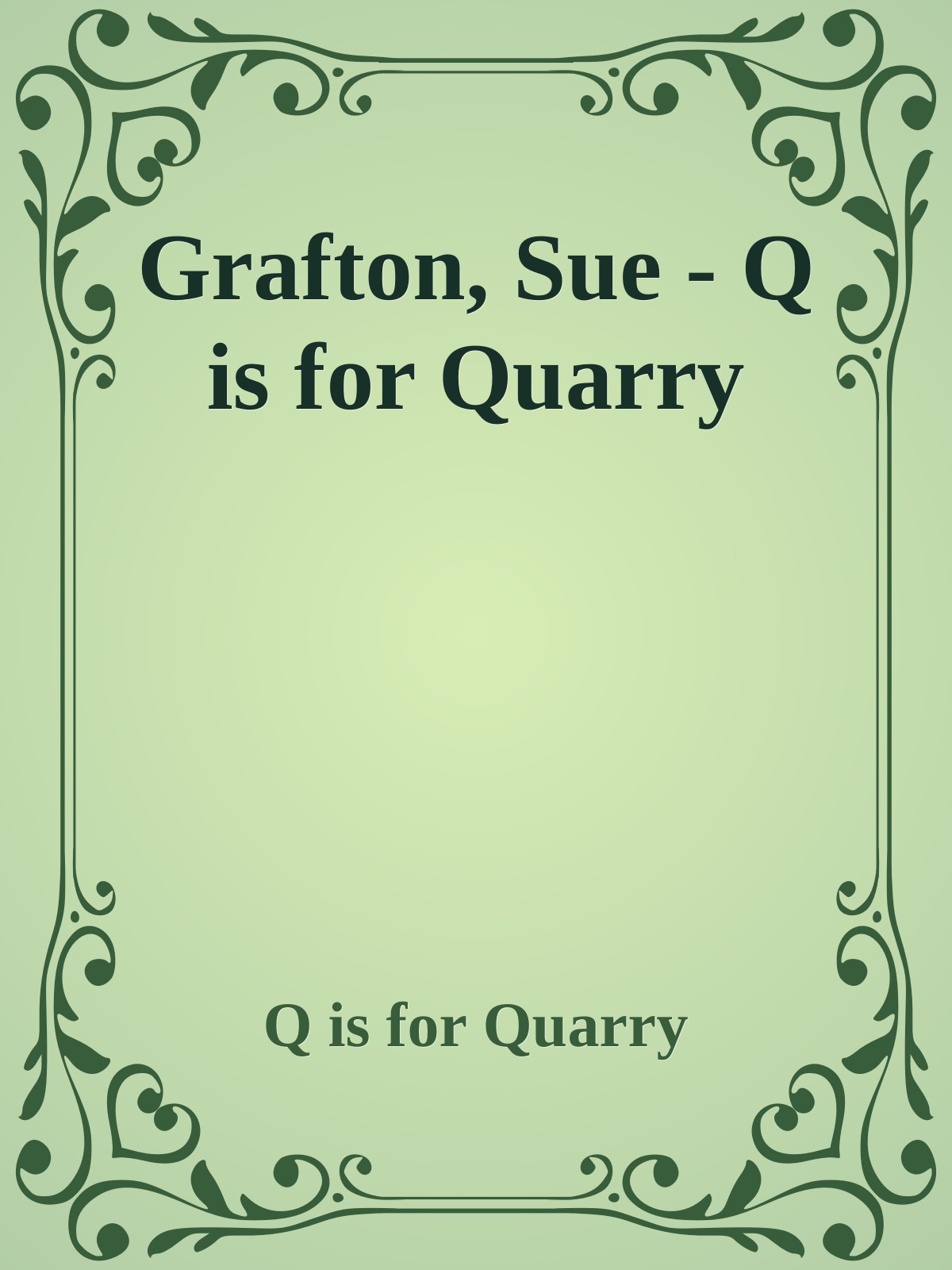 Grafton, Sue - Q is for Quarry