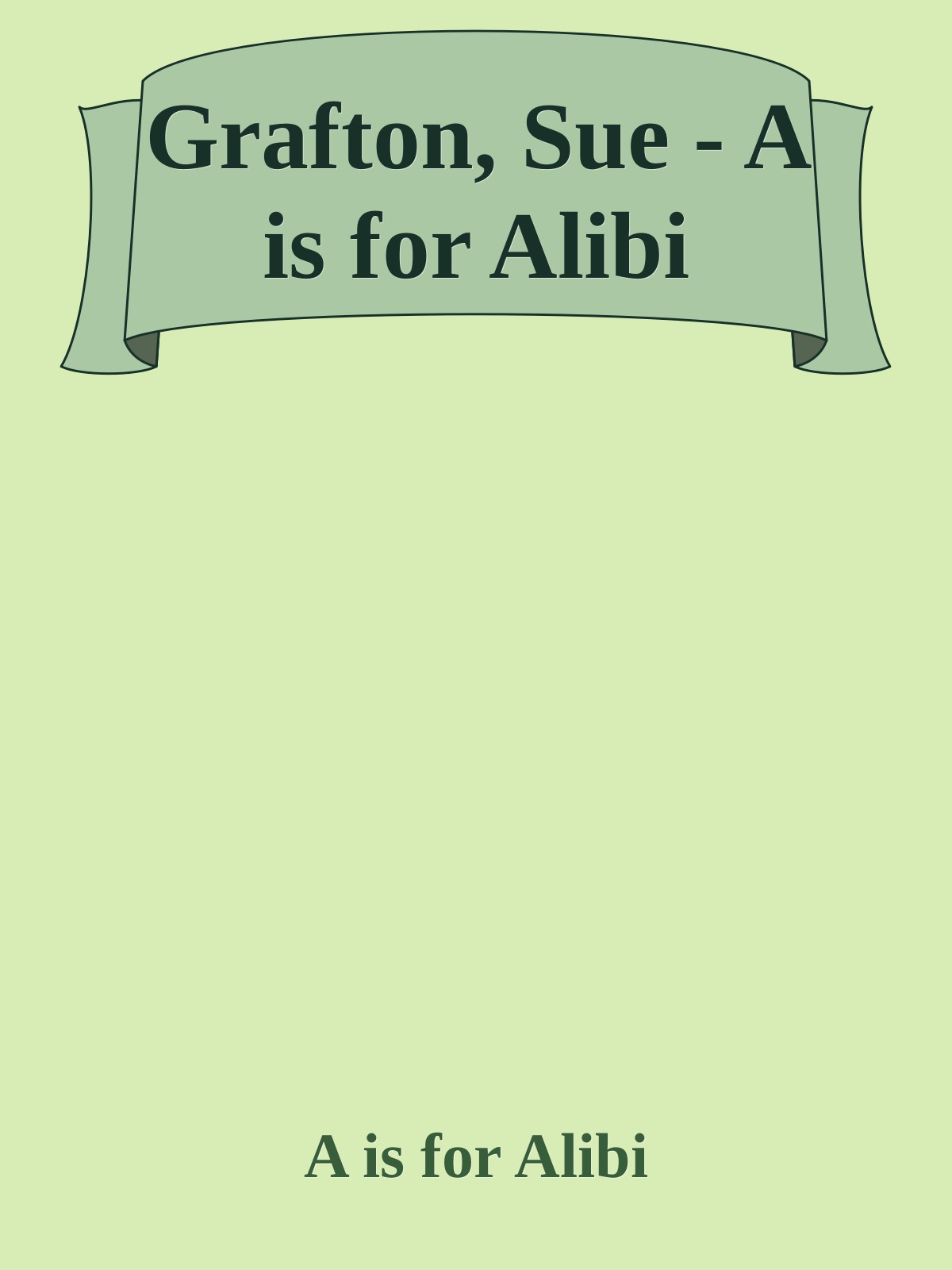 Grafton, Sue - A is for Alibi