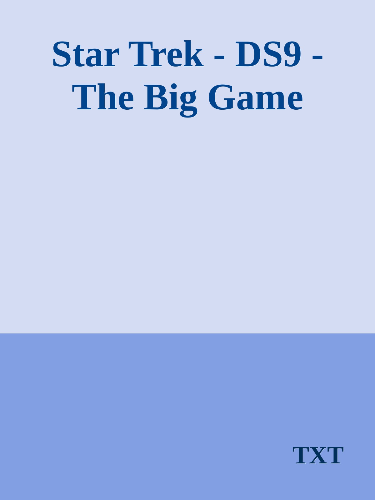 Star Trek - DS9 - The Big Game