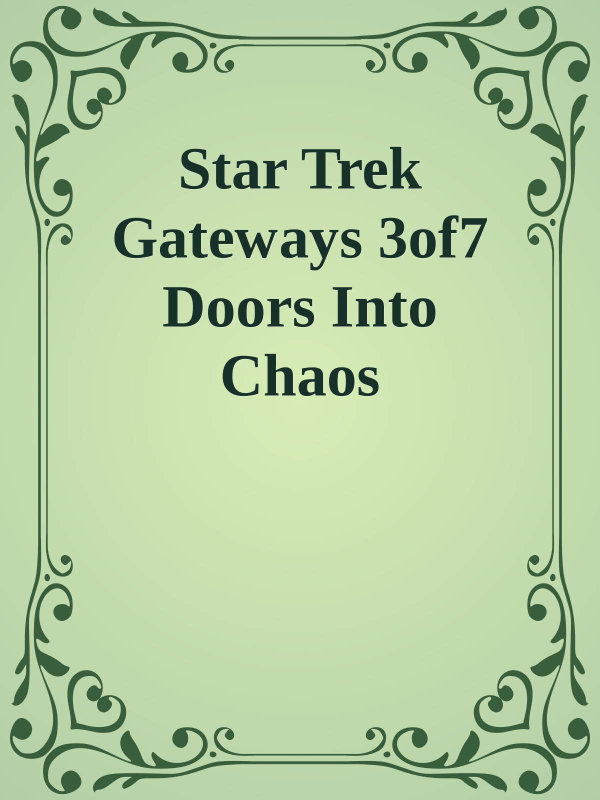 Star Trek Gateways 3of7 Doors Into Chaos