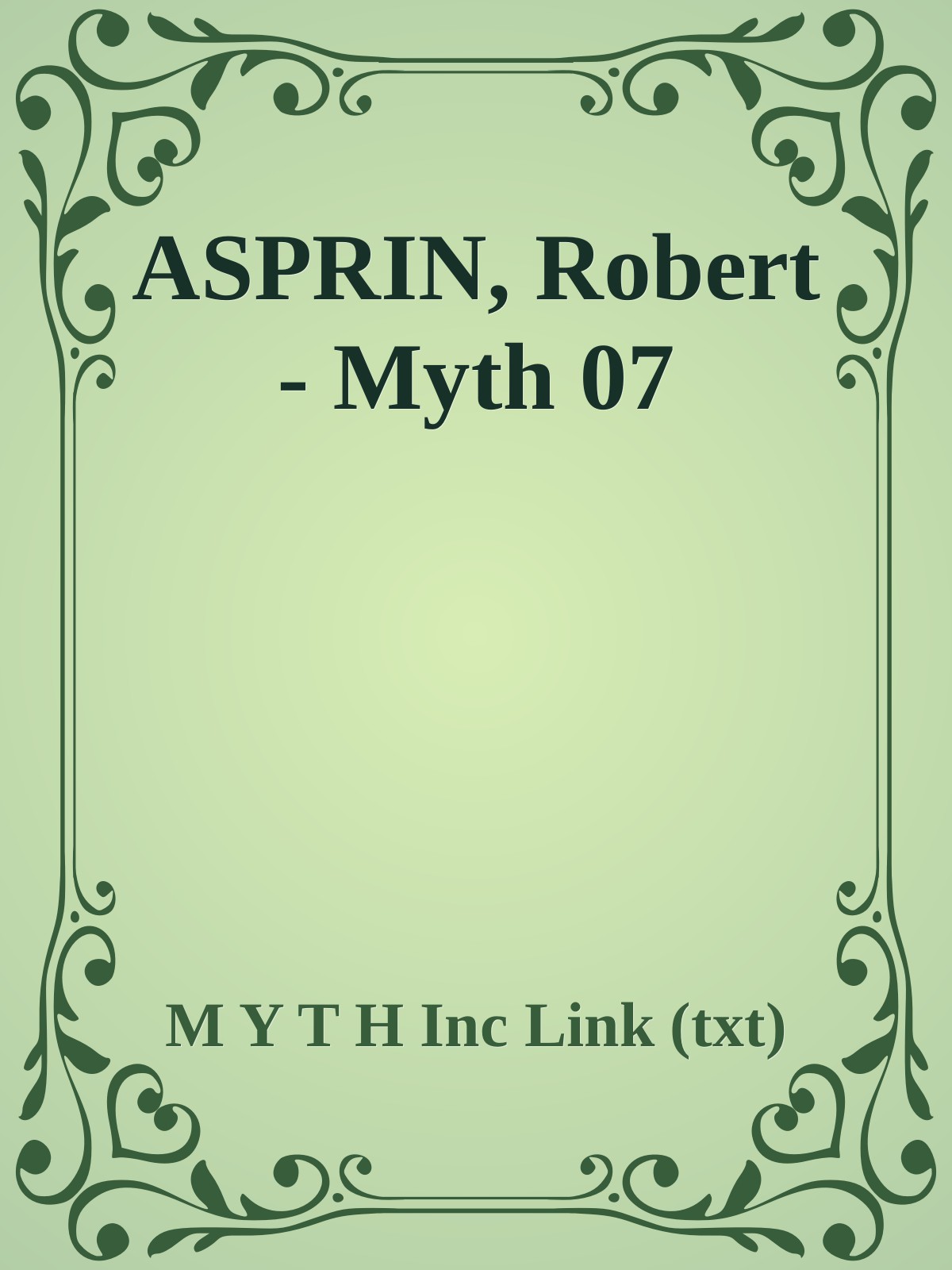 ASPRIN, Robert - Myth 07