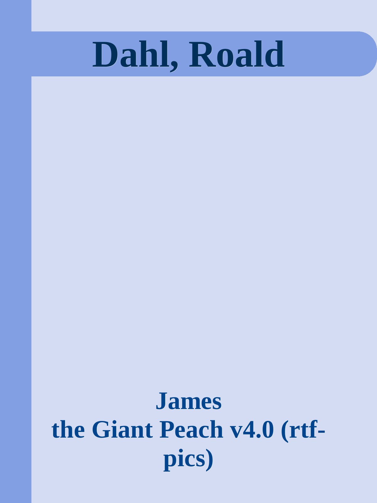 James and the Giant Peach