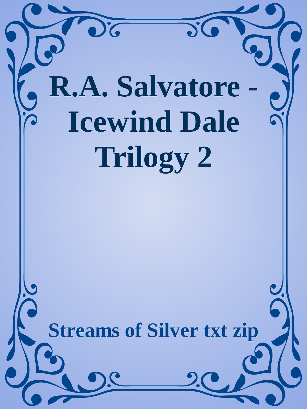 R.A. Salvatore - Icewind Dale Trilogy 2