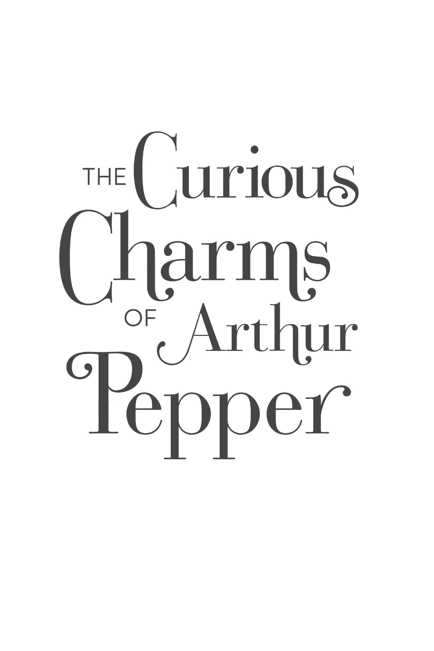 The Curious Charms of Arthur Pepper