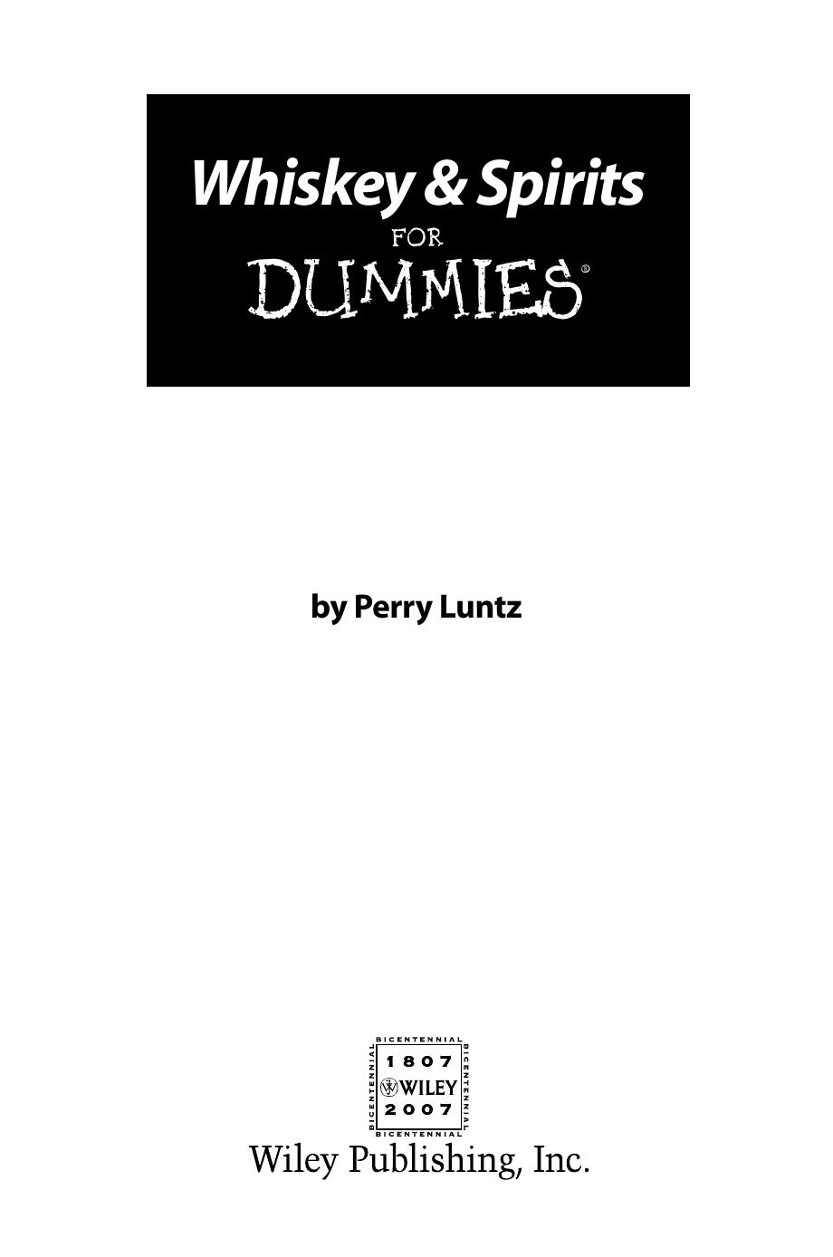 Whiskey and Spirits for Dummies - Perry Luntz