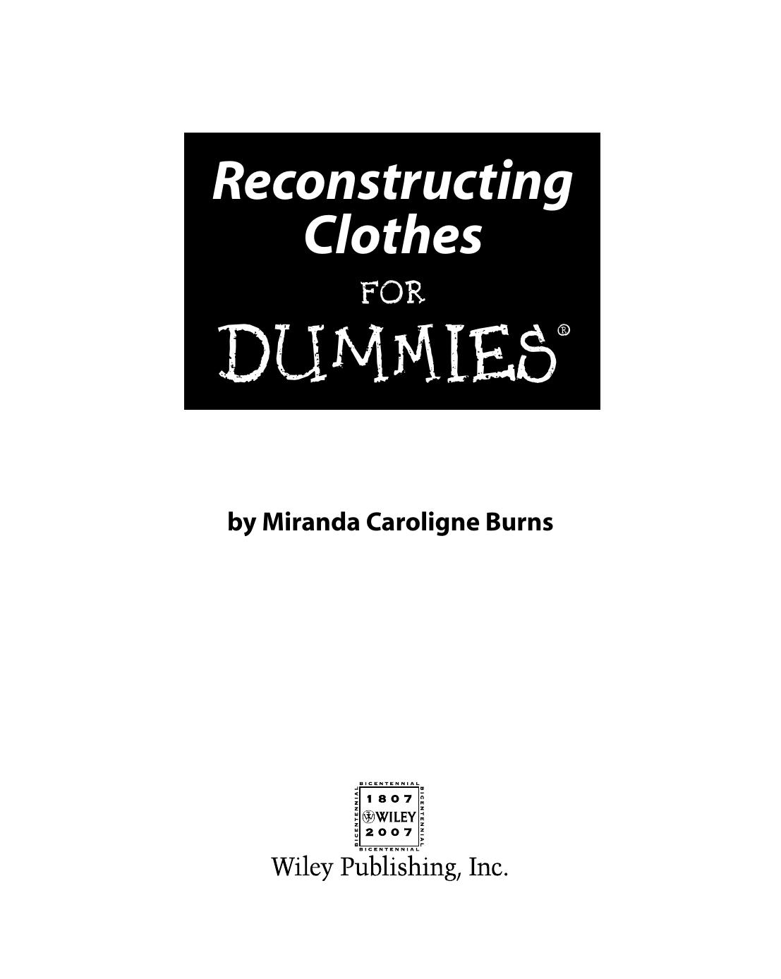 Reconstructing Clothes for Dumm - Miranda Caroligne Burns