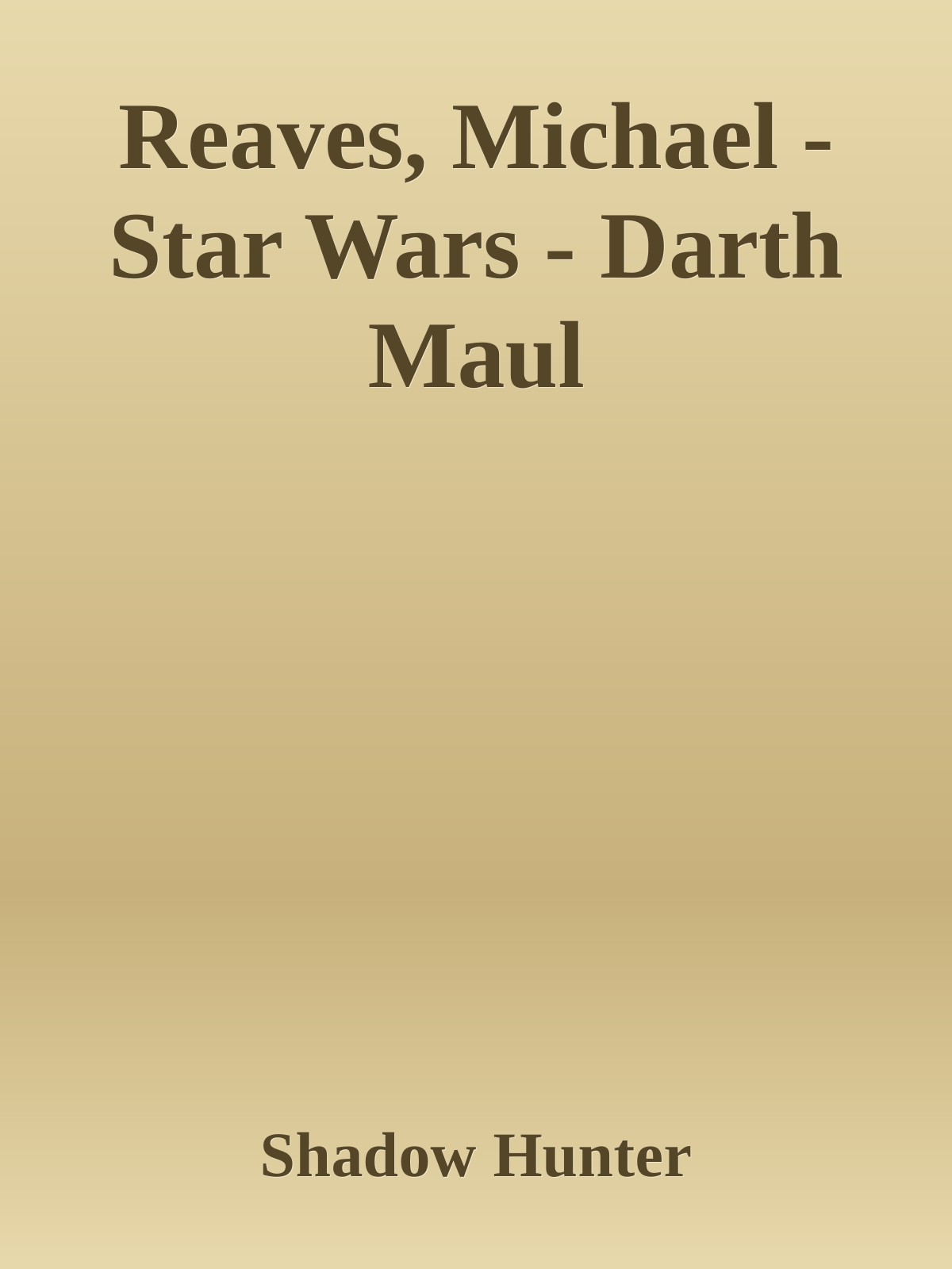 Reaves, Michael - Star Wars - Darth Maul