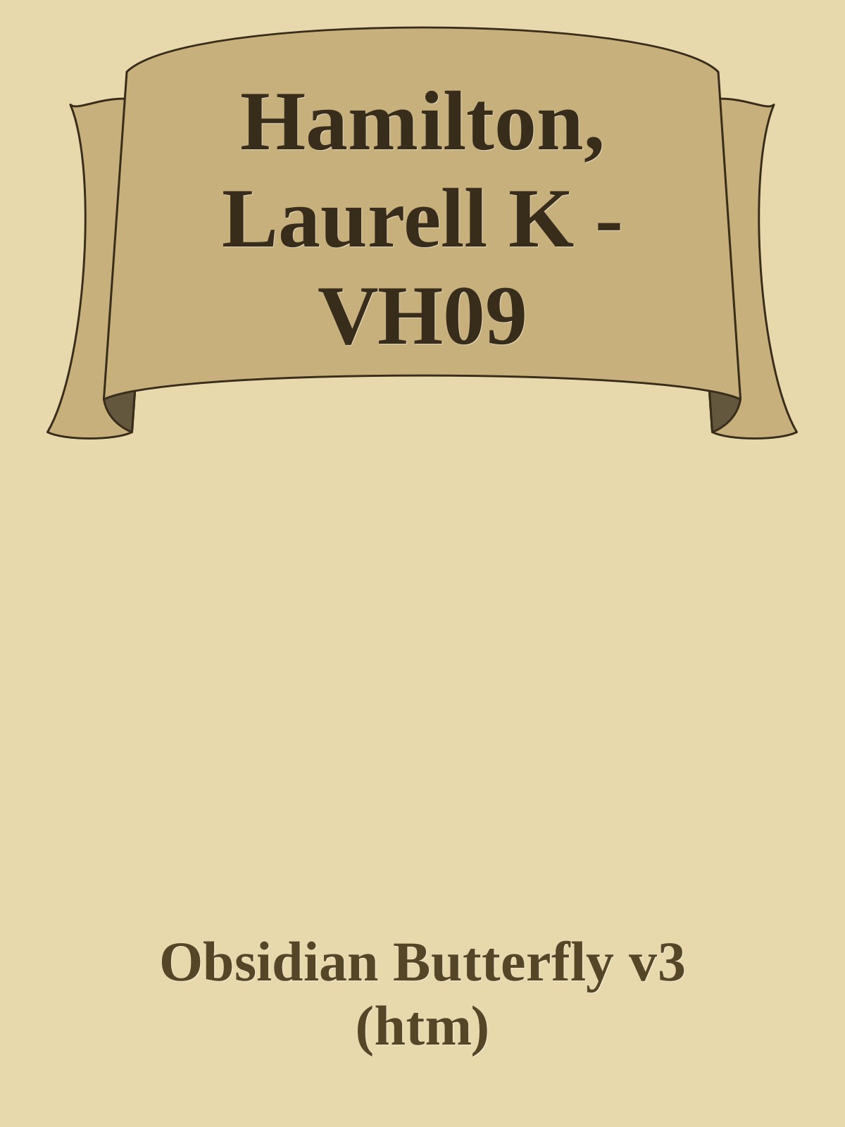 Hamilton, Laurell K - VH09