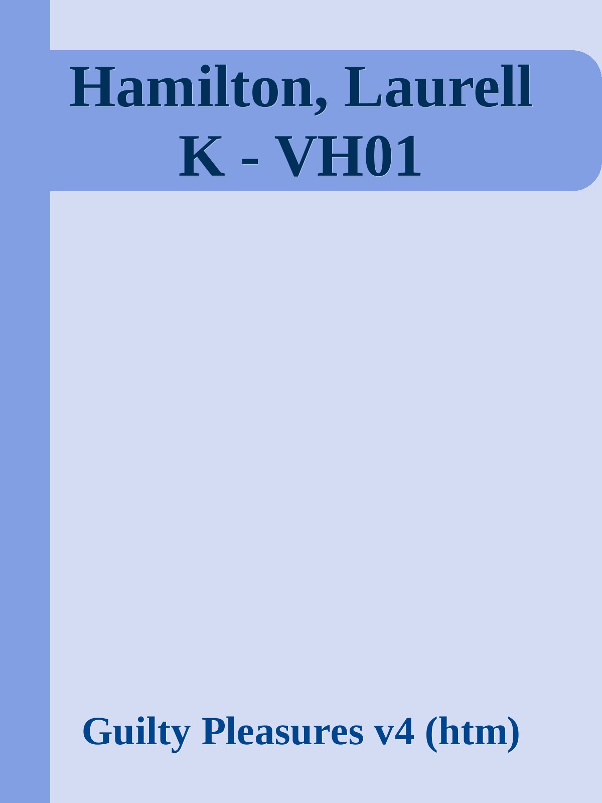 Hamilton, Laurell K - VH01