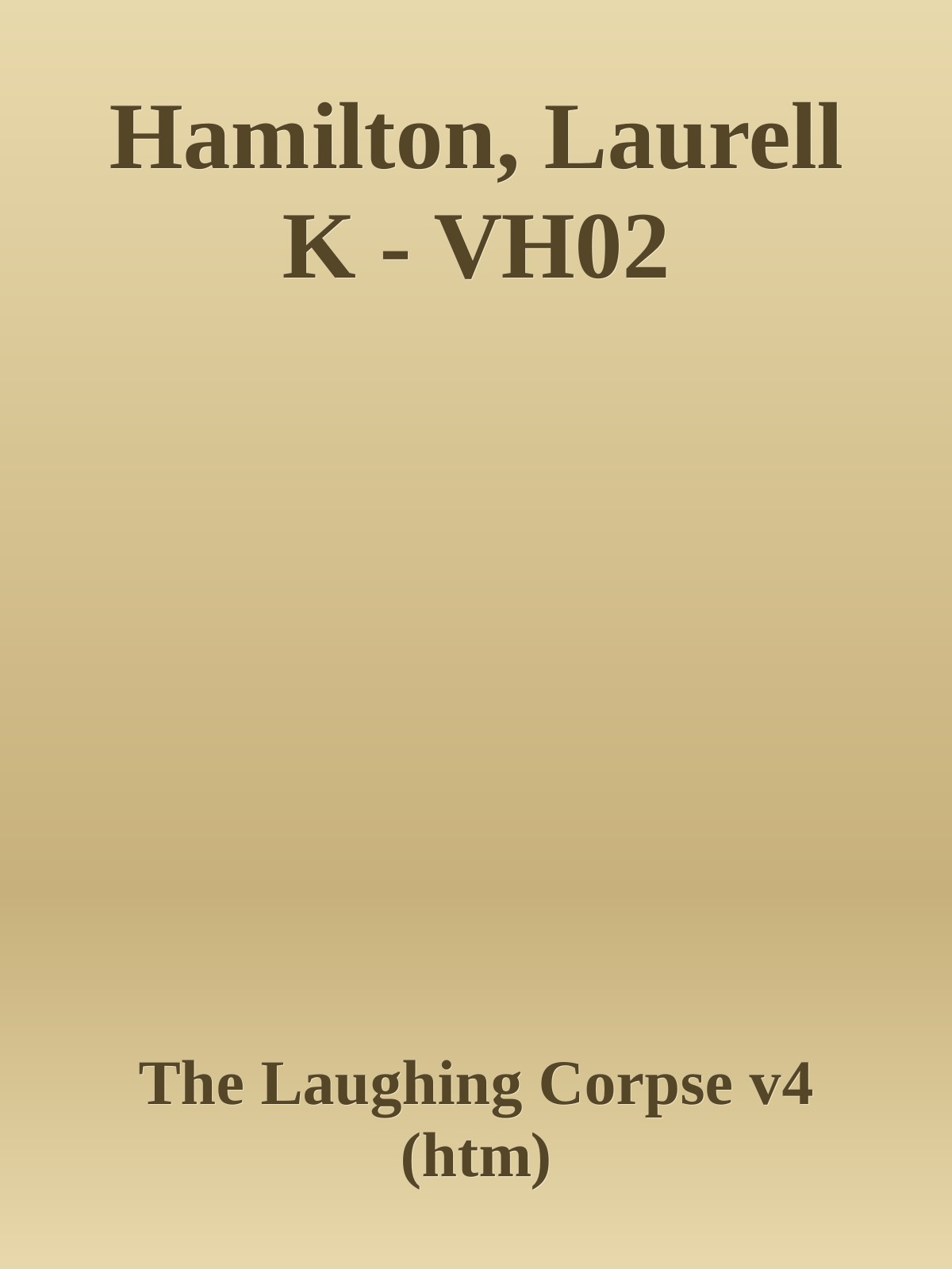 Hamilton, Laurell K - VH02