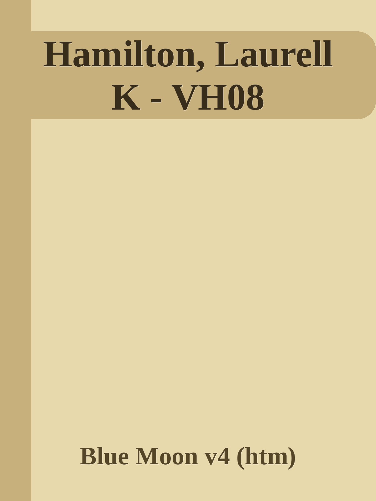 Hamilton, Laurell K - VH08