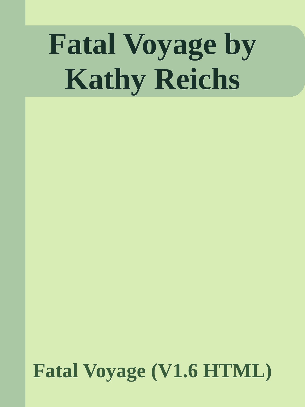 Fatal Voyage by Kathy Reichs