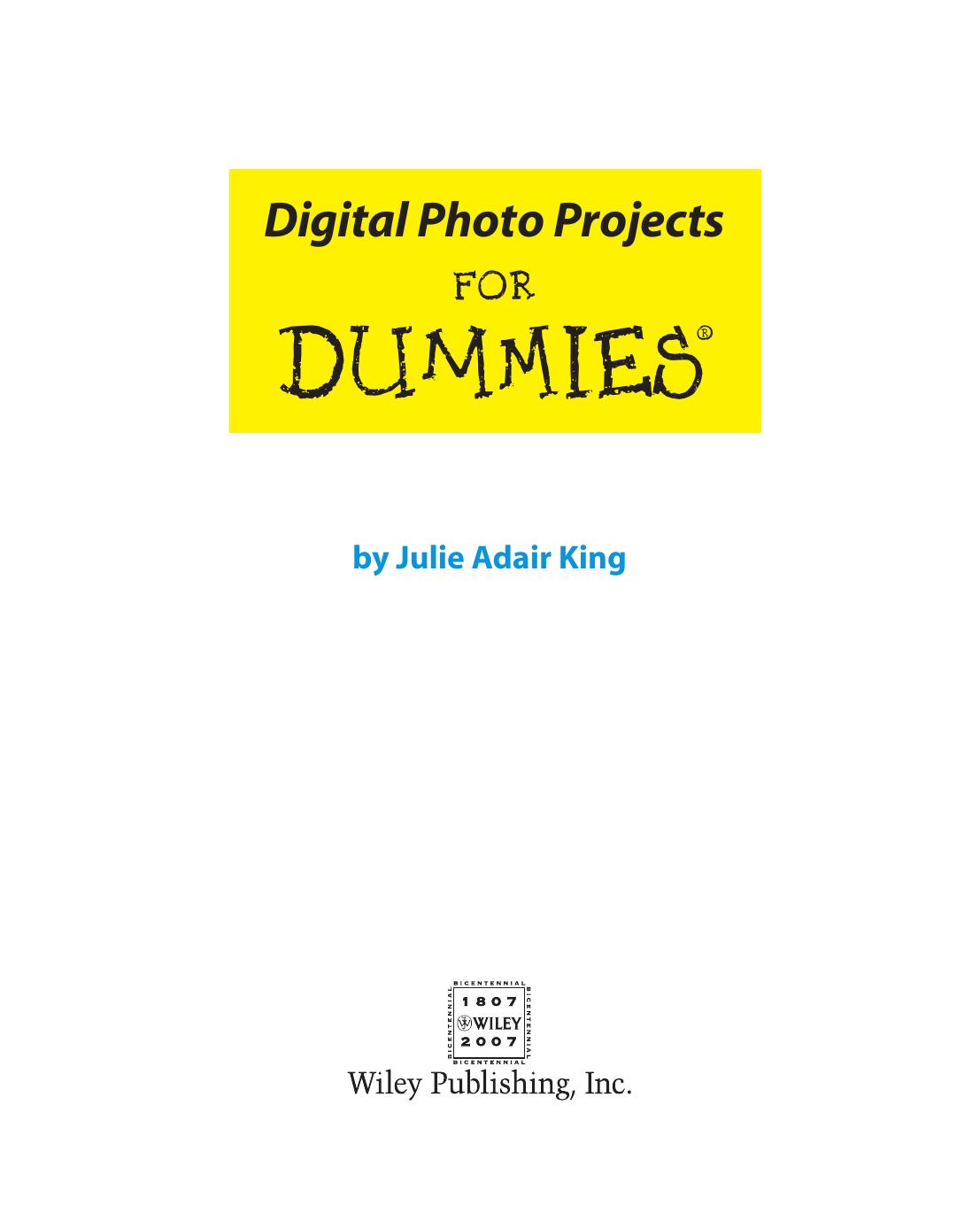 Digital Photo Projects for Dumm - Julie Adair King