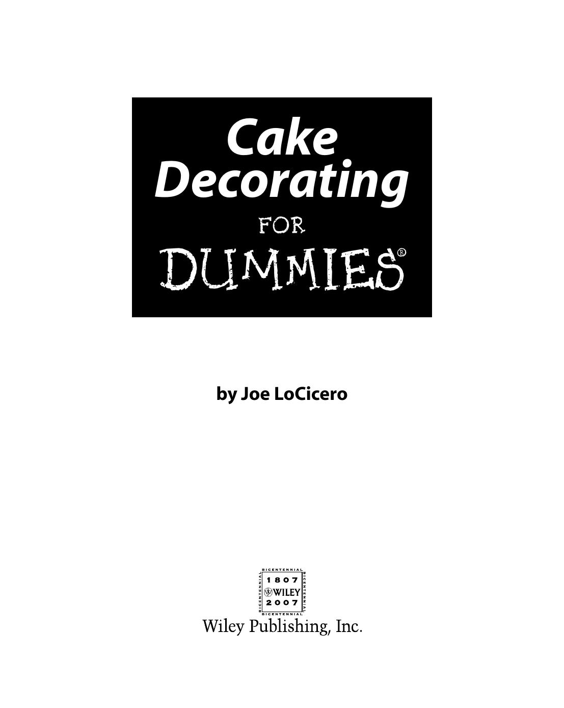 Cake Decorating for Dummies - Joe Locicero