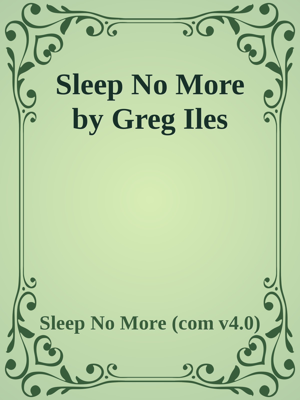 Sleep No More by Greg Iles