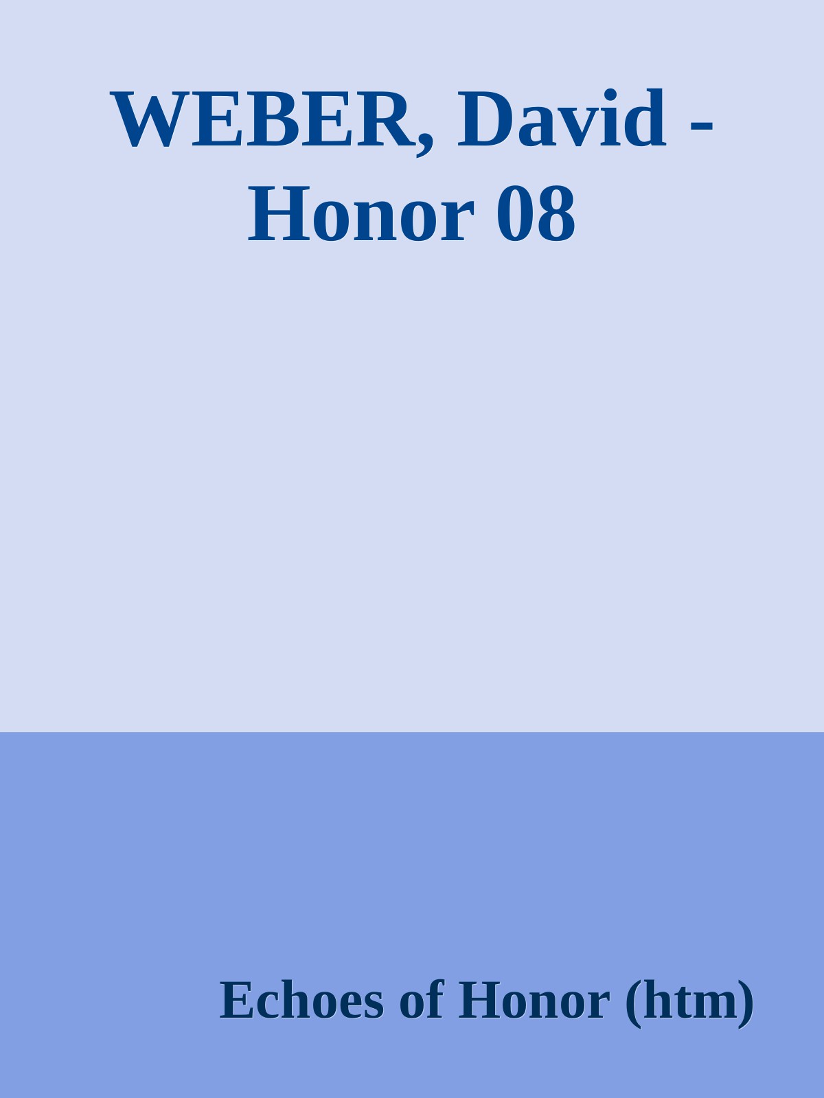 WEBER, David - Honor 08