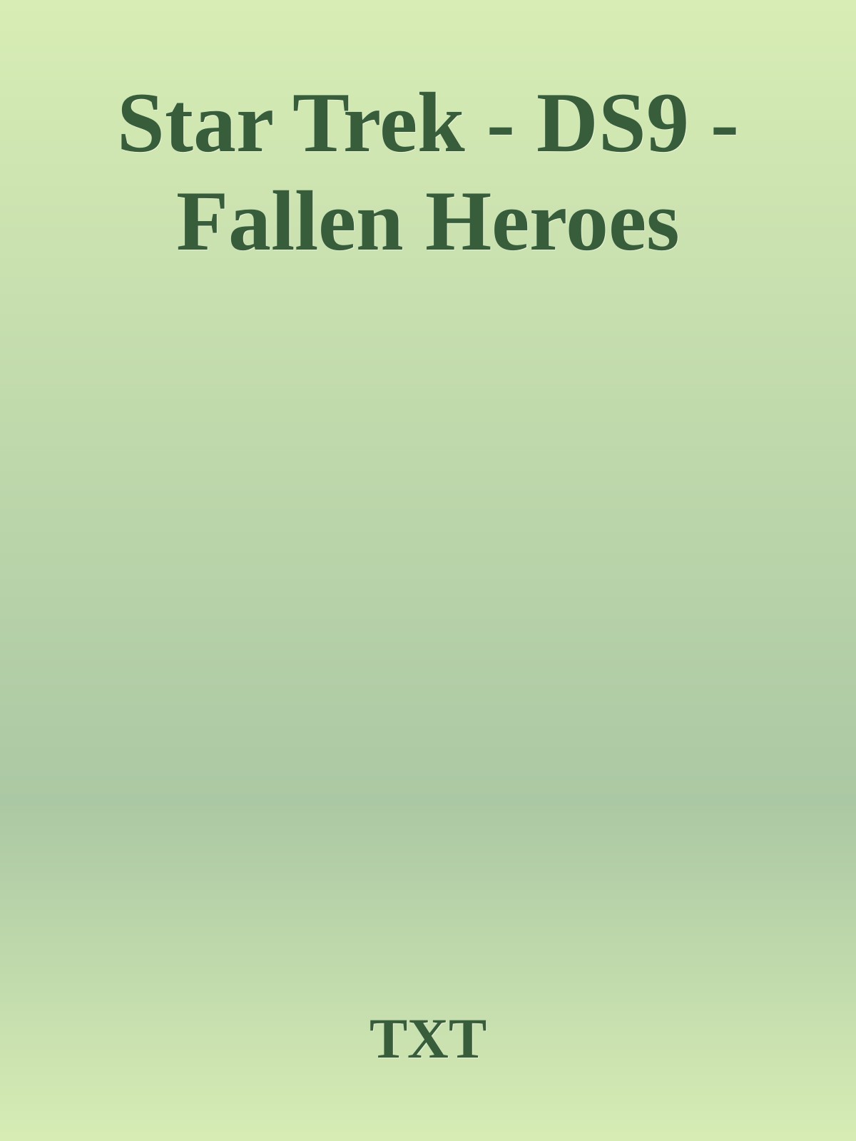 Star Trek - DS9 - Fallen Heroes