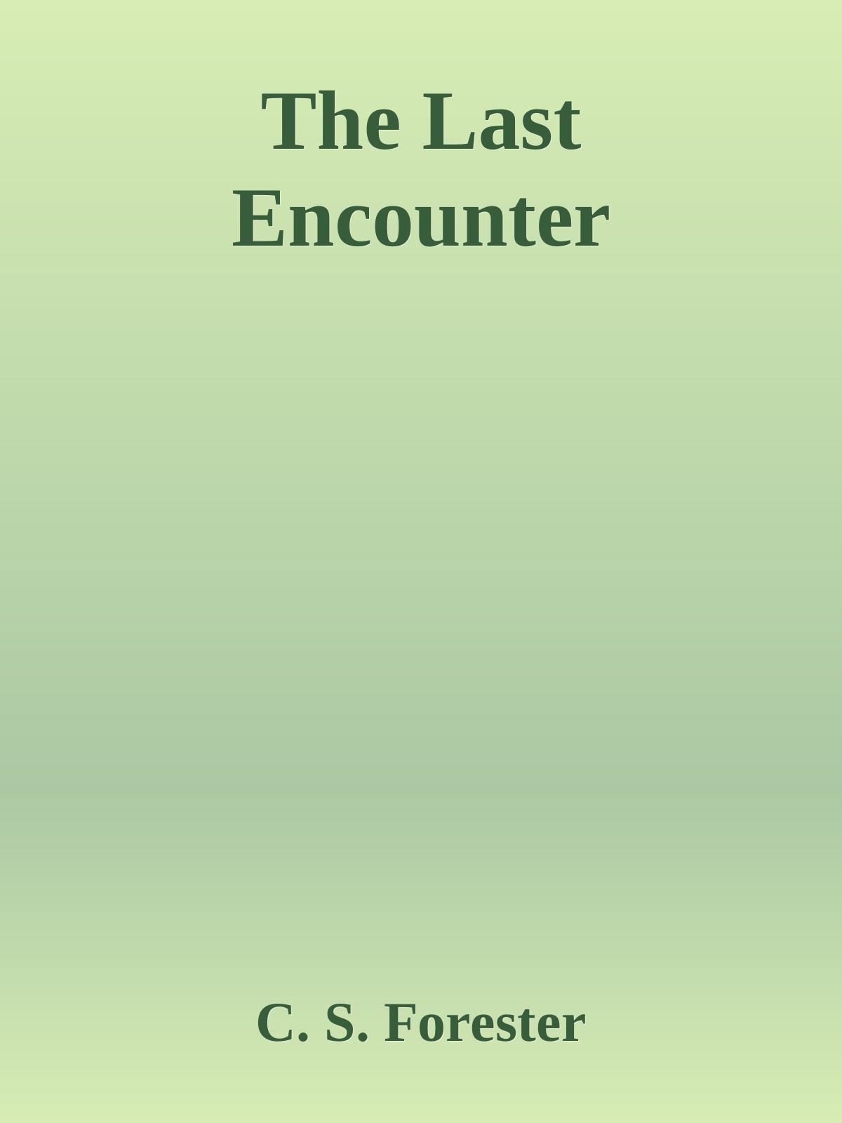 The Last Encounter