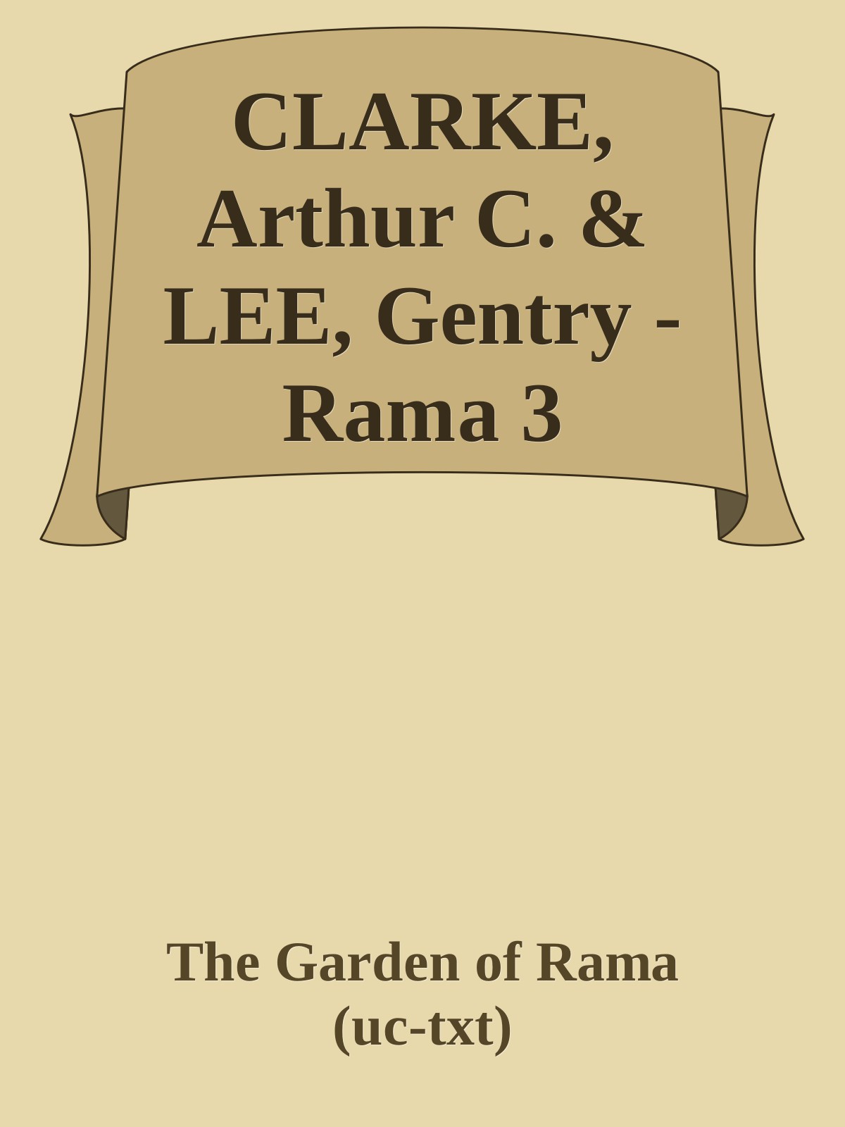 CLARKE, Arthur C. & LEE, Gentry - Rama 3