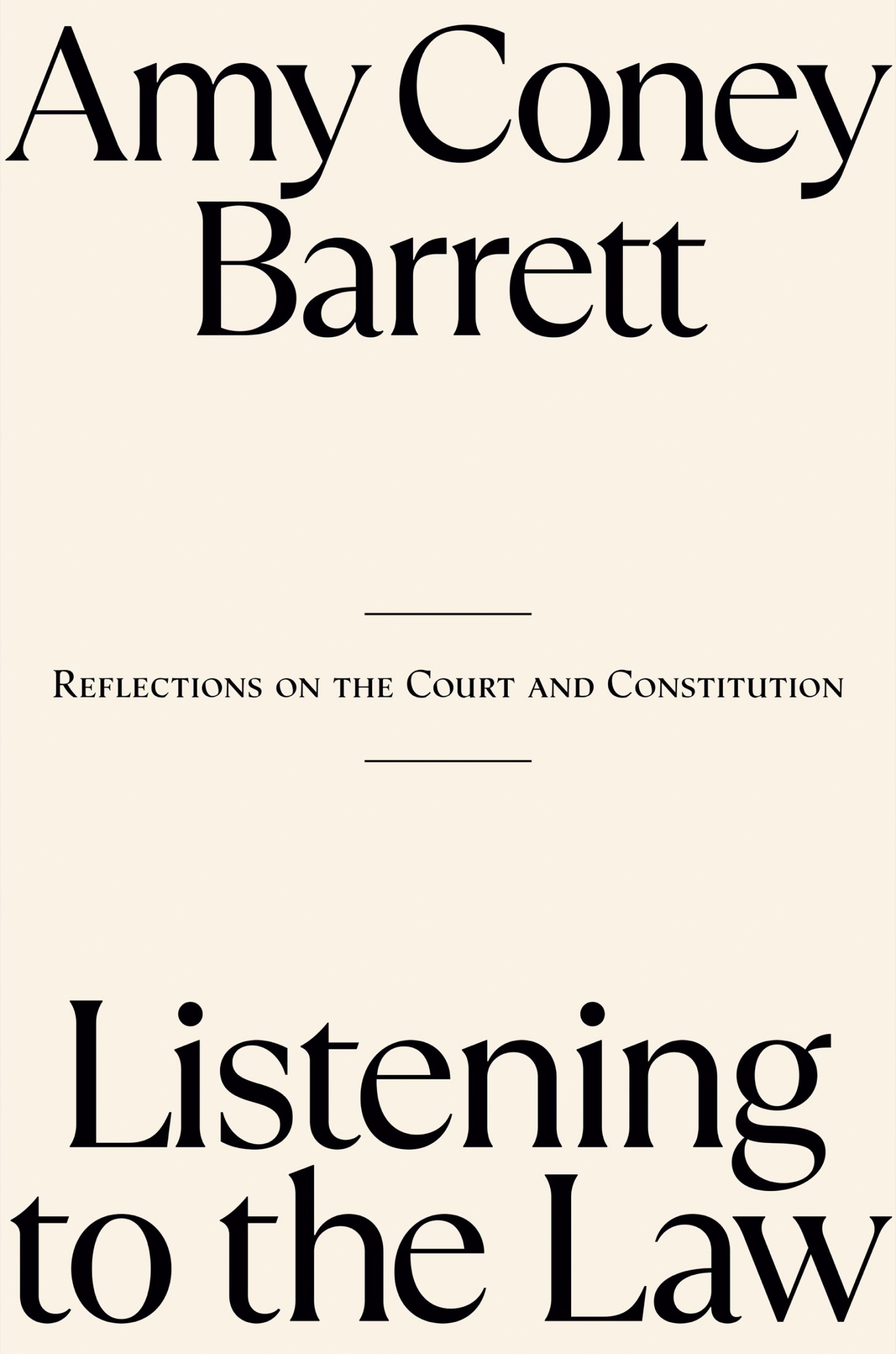 Listening to the Law: Reflections on the Court and Constitution