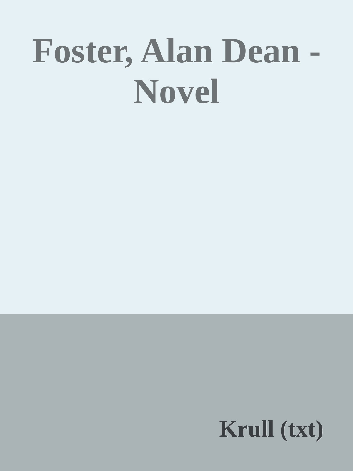 Foster, Alan Dean - Novel