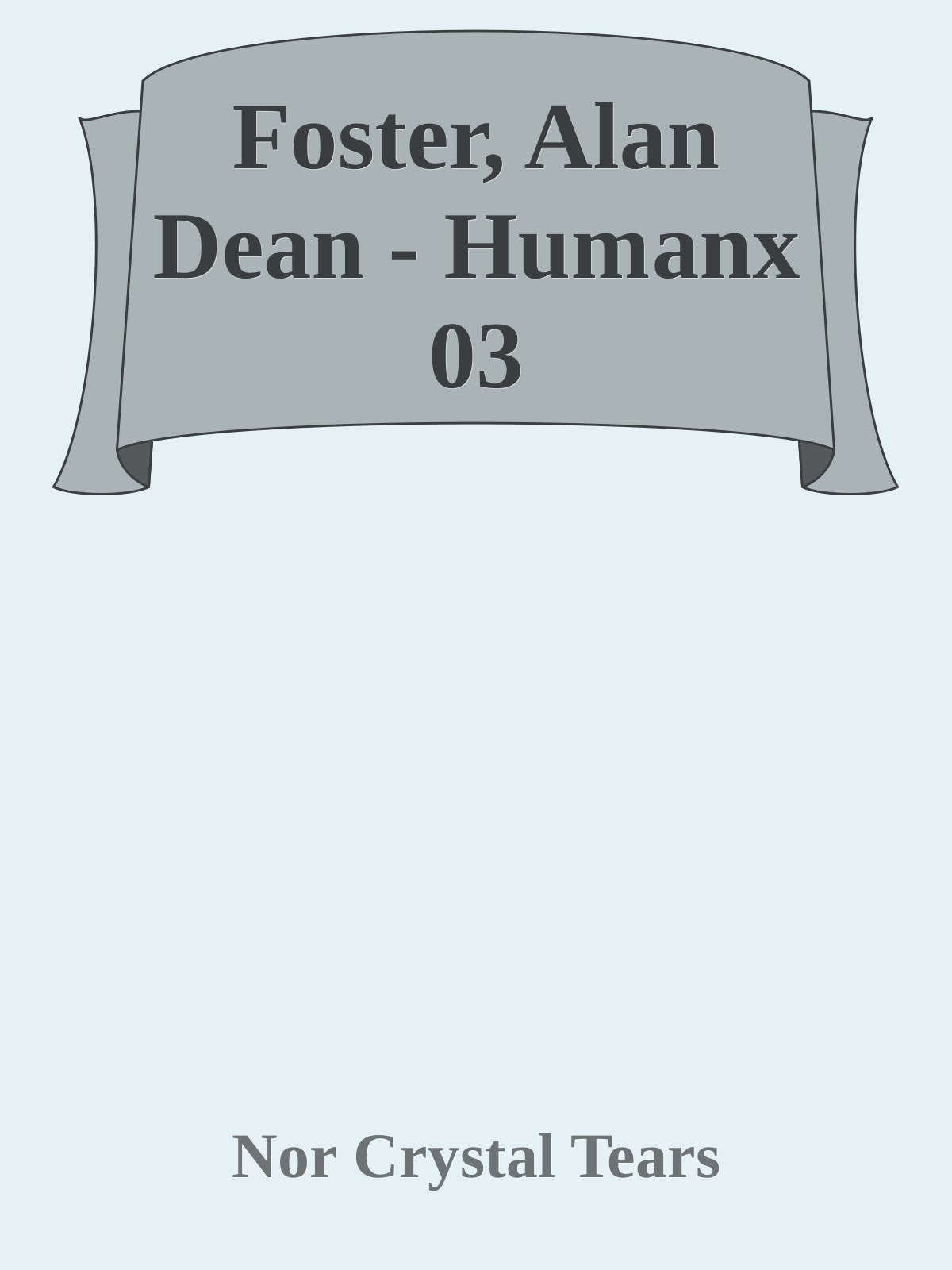 Foster, Alan Dean - Humanx 03