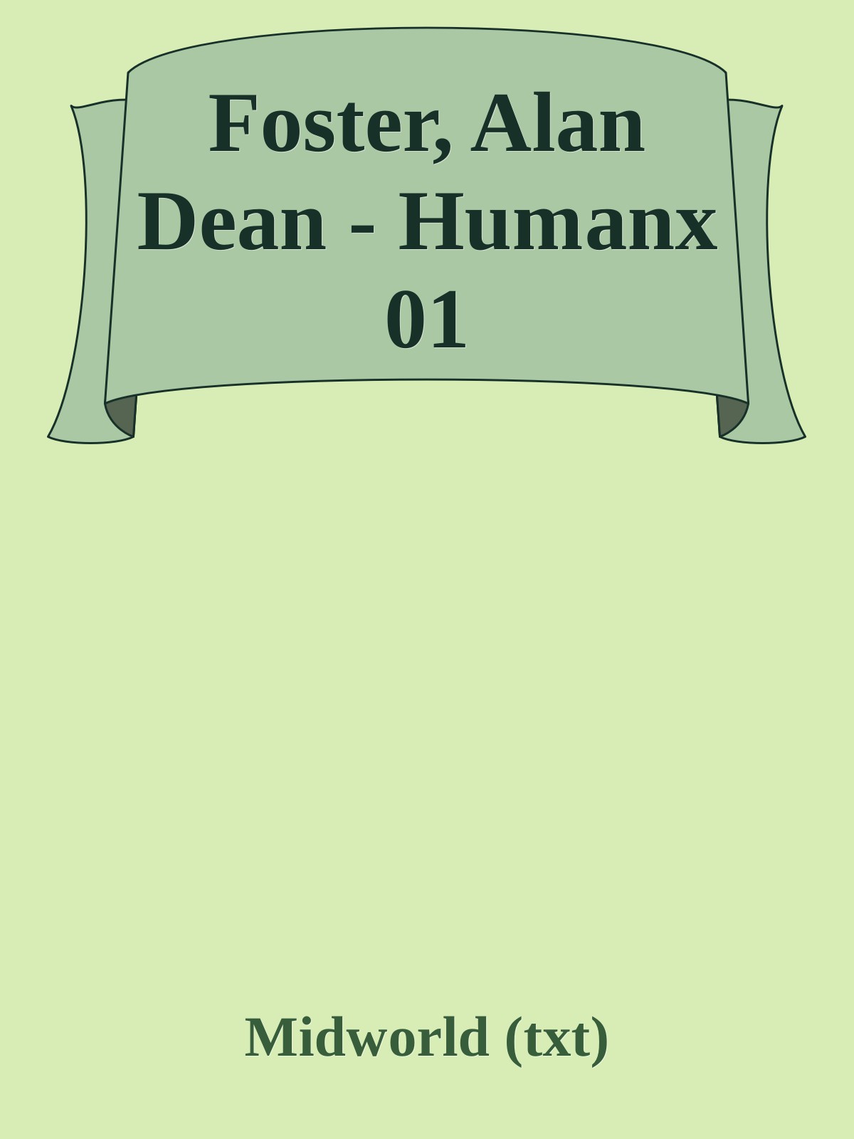 Foster, Alan Dean - Humanx 01