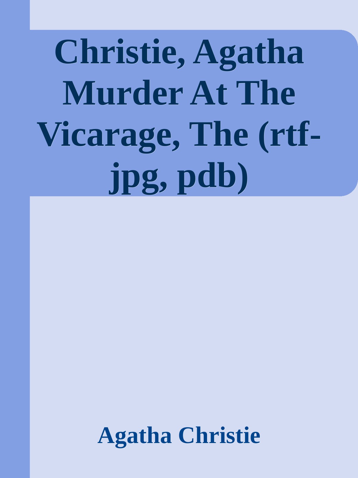 Christie, Agatha Murder At The Vicarage, The (rtf-jpg, pdb)