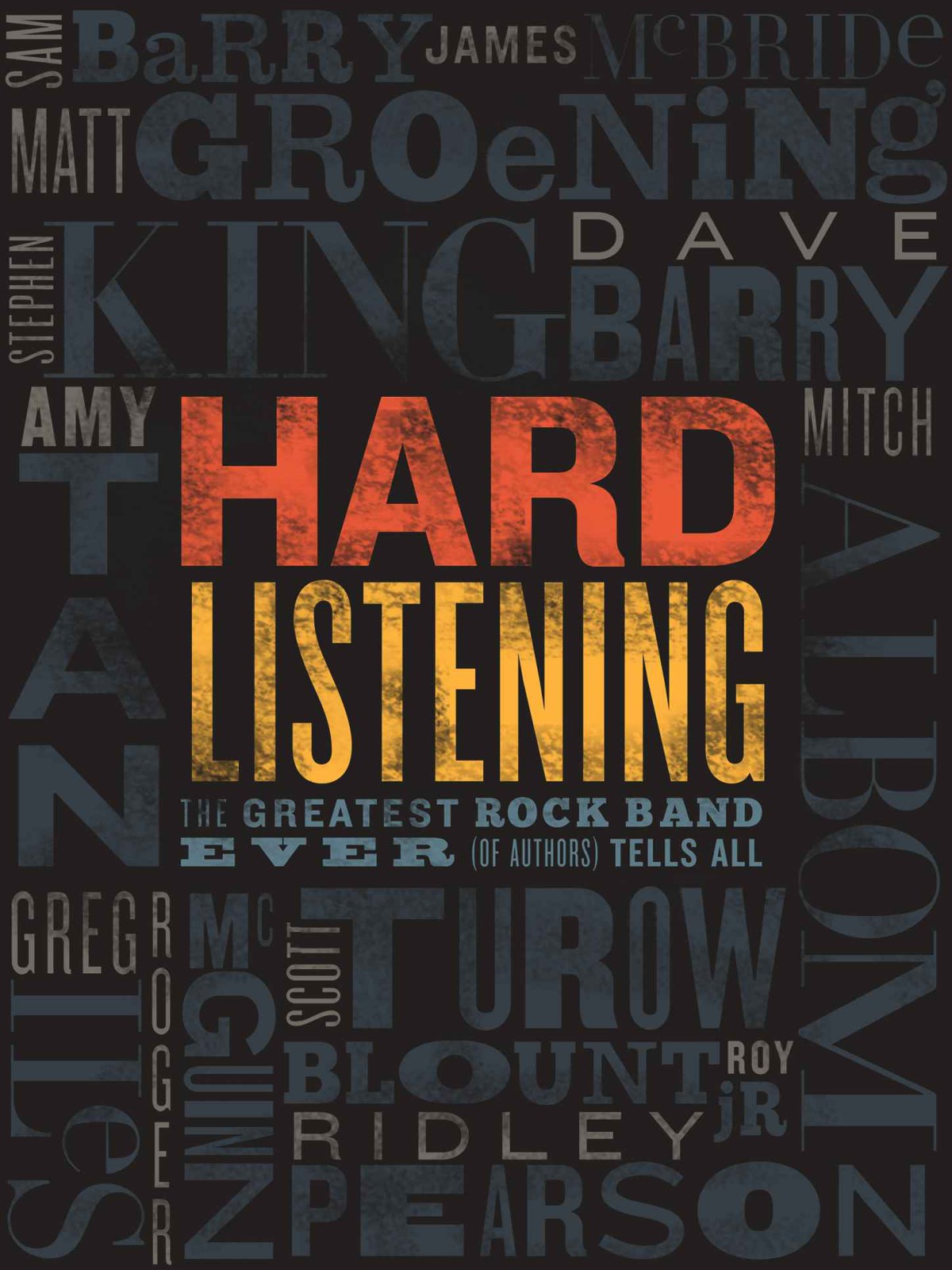Hard Listening: The Greatest Rock Band Ever