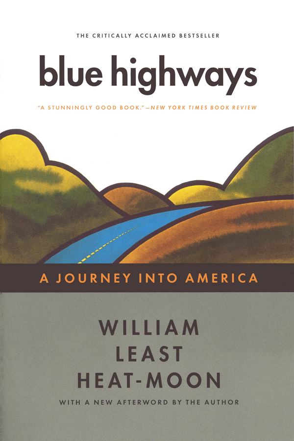 Blue Highways: A Journey into America