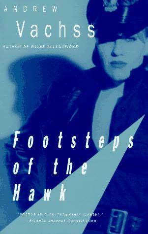 Burke 08 - Footsteps Of The Hawk - Andrew Vachss