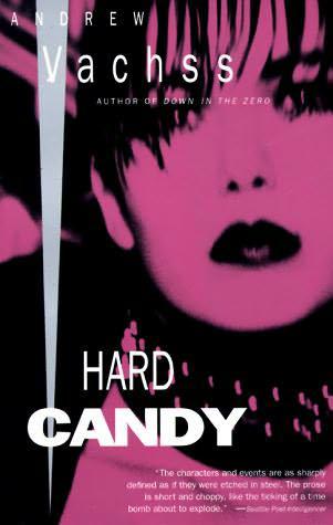 Burke 04 - Hard Candy - Andrew Vachss