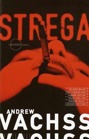 Burke 02 - Strega - Andrew Vachss