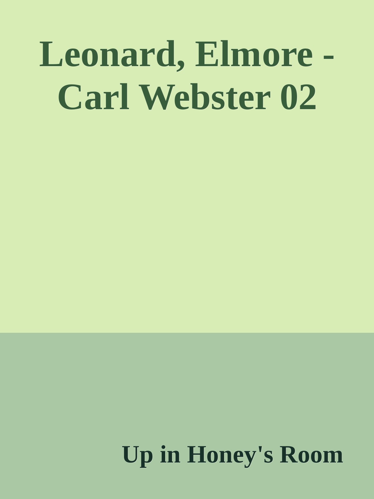 Leonard, Elmore - Carl Webster 02