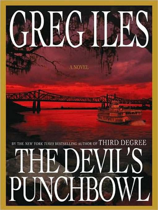 Greg Iles - The Devils Punchbowl