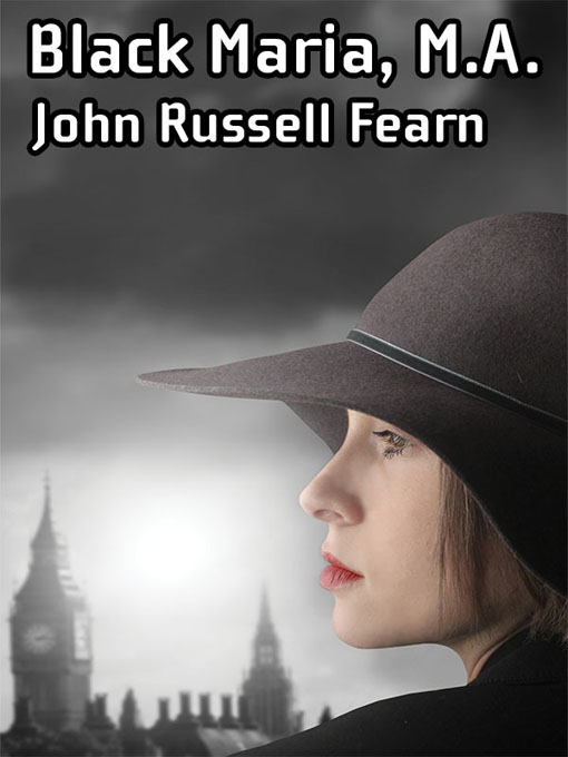 Black Maria, M. A.: A Classic Crime Novel