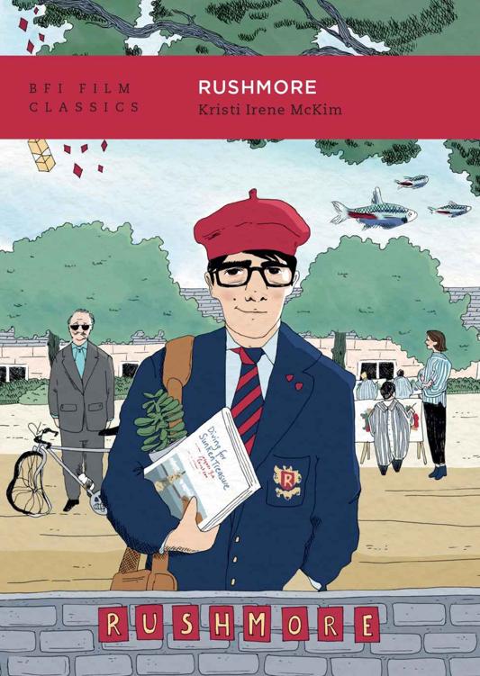 Rushmore (BFI Film Classics)