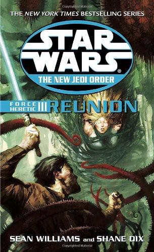 Star Wars - 293 - New Jedi Order 17 - Force Heretic 03 - Reunion