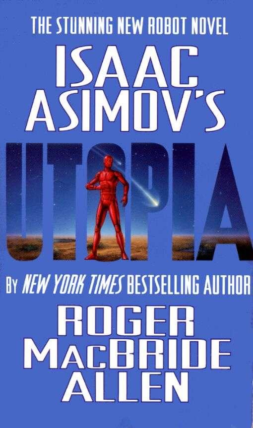 Isaac Asimov's Utopia