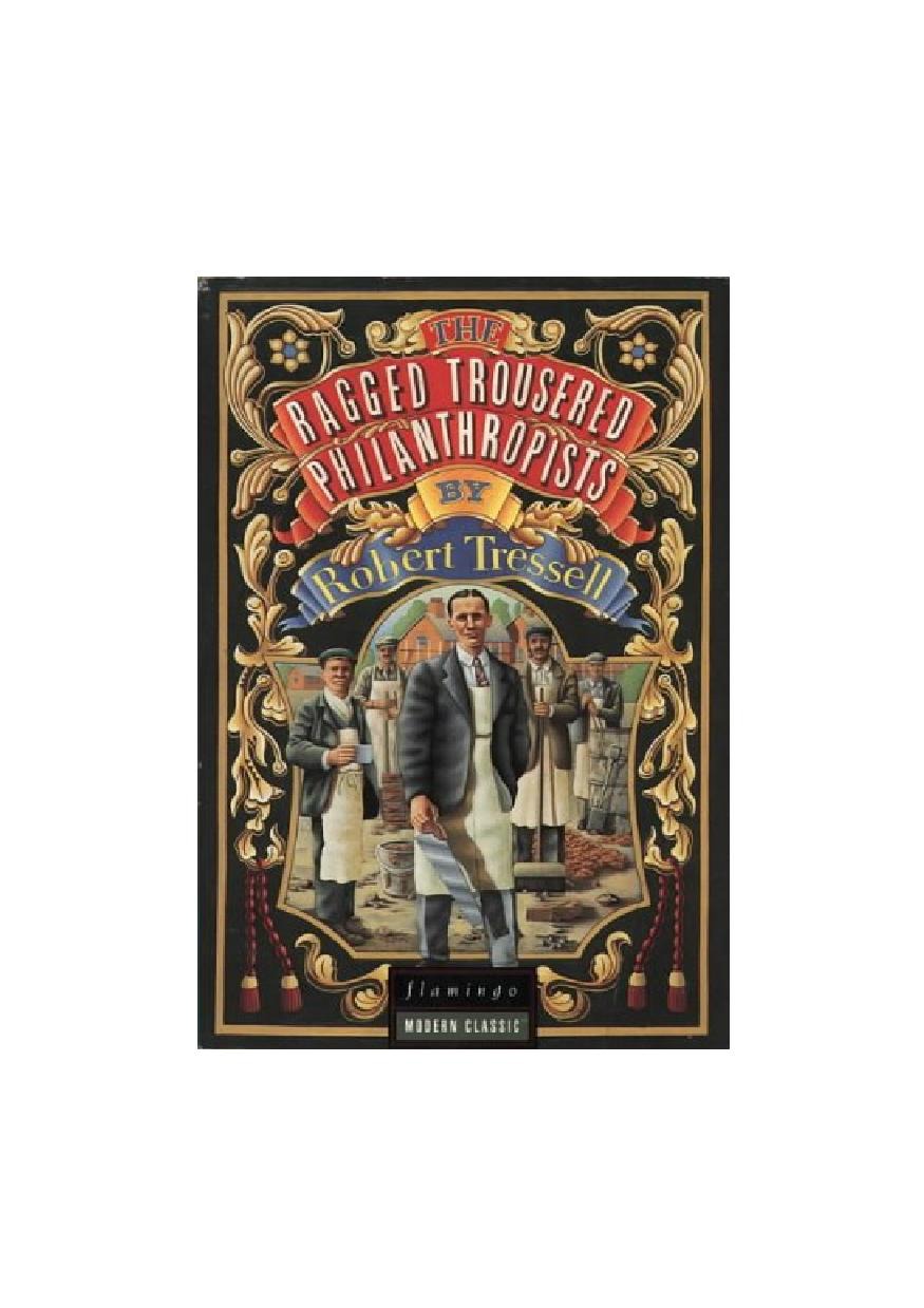 The Ragged Trousered Philanthropists