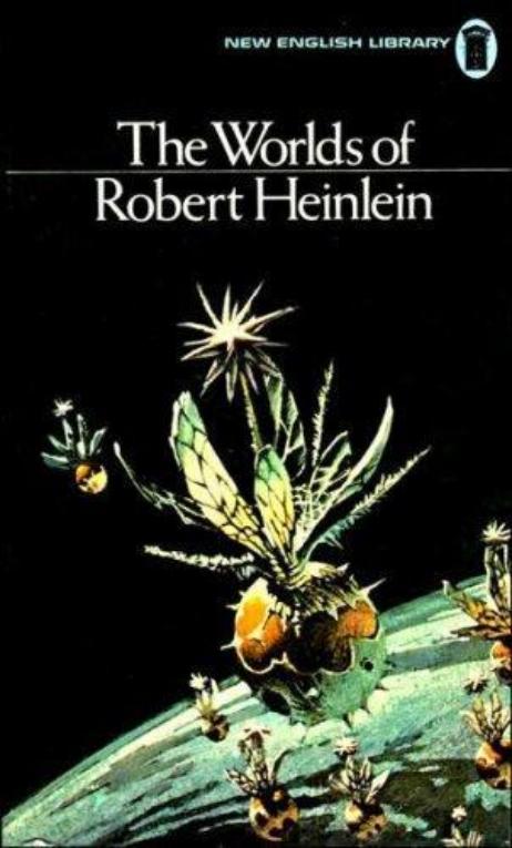 The Worlds of Robert A. Heinlein