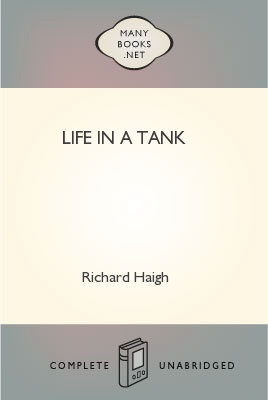 Life in a Tank