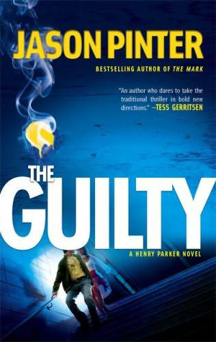 Henry Parker 02 - The Guilty
