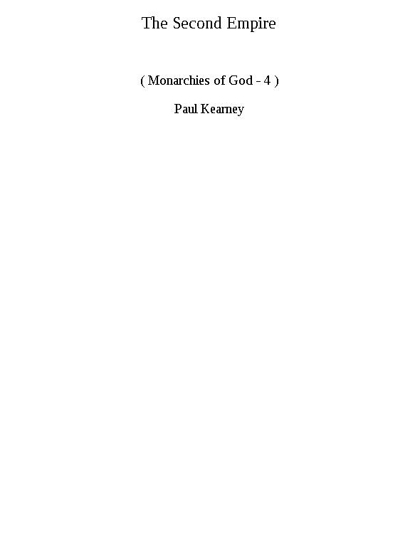 Monarchies of God 4 - The Second Empire