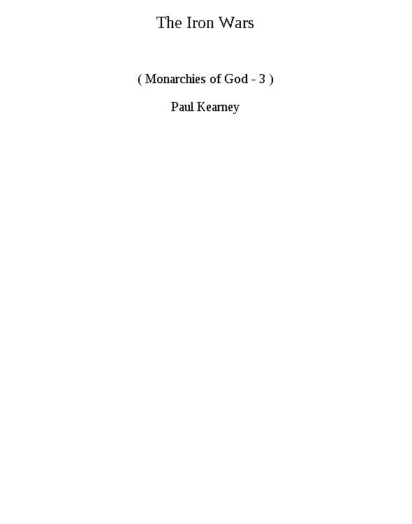 Monarchies of God 3 - The Iron Wars