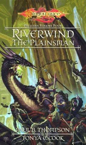 Dragonlance - Preludes 4 - Riverwind the Plainsman