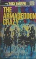 The Armageddon crazy