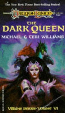 Dragonlance - Villains 6 - The Dark Queen