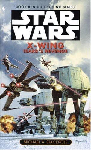 Star Wars - 232 - X-Wing 08 - Isard's Revenge