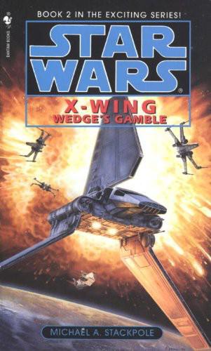 Star Wars - 220 - X-Wing 02 - Wedges Gamble